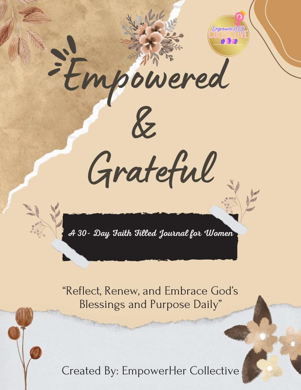 Empowered and Grateful: A 30-Day Digital Faith-Filled Journal for Women | Printable Christian Gratitude Journal | Daily Devotional for Women